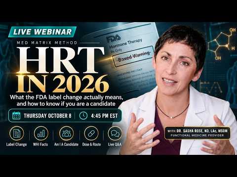 Med Matrix Podcast: HRT in 2026: What the FDA Label Change Means, and Are You a Candidate