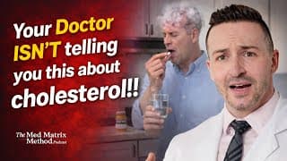 High Cholesterol Over 40? Why Statins May Be Doing More Harm Than Good - Med Matrix Podcast