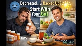 Is Your Depression Actually a Gut Problem? The Gut-Brain Connection Explained - Med Matrix Podcast