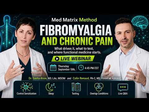 Med Matrix Podcast: Fibromyalgia and Chronic Pain: What Drives It and What to Test